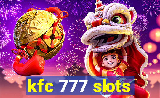 kfc 777 slots